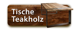 Krebsmühle GmbH Tische aus Teakholz